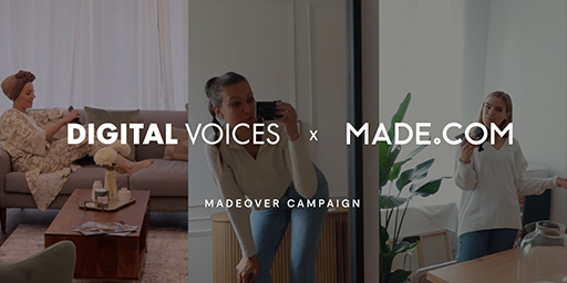 Digital Voices X MADE.COM: MADEover
