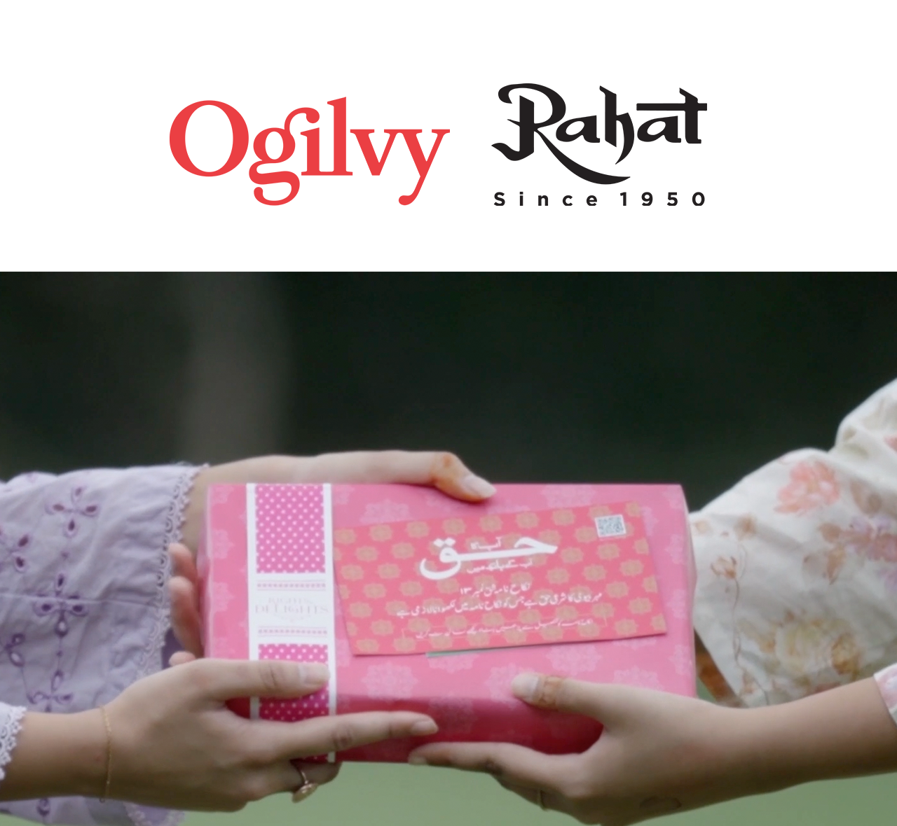 Rahat Bakers and Sweets – Message In A Mithai Box – Ogilvy Pakistan