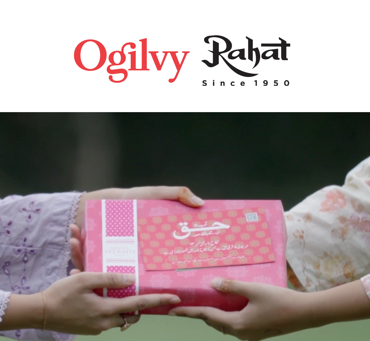 Rahat Bakers and Sweets – Message In A Mithai Box – Ogilvy Pakistan
